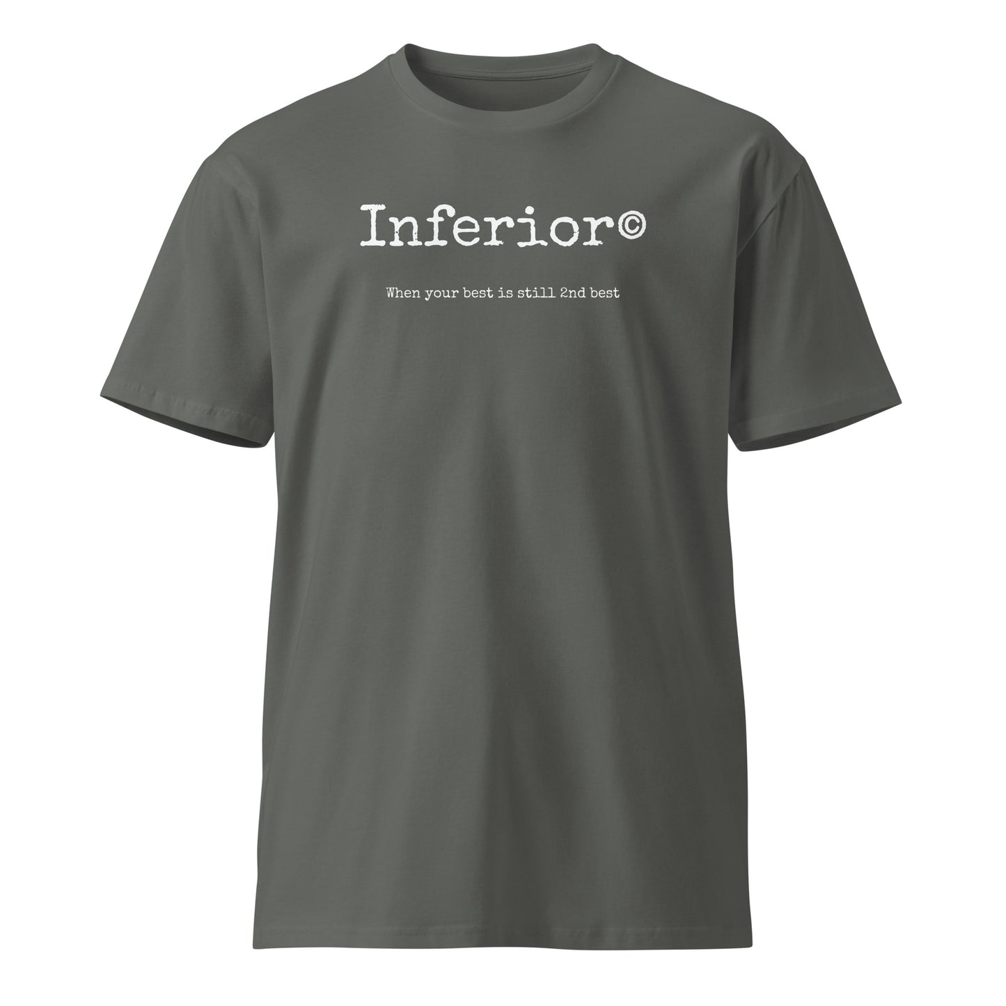 Inferior© When your best is still 2nd best